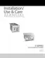 Preview: Installation, Use & Care Manual
